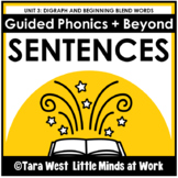 Guided Phonics + Beyond Science of Reading Sentences UNIT 