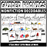 Guided Phonics + Beyond Science of Reading Decodables Nonf