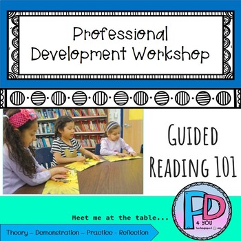 Preview of Guided Reading 101 PD4U Professional Development Workshop