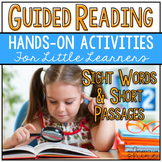 Guided Reading Activities - Sight Words & Short Passages