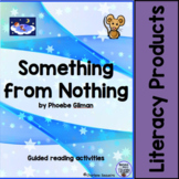 Guided Reading Activities-Something From Nothing