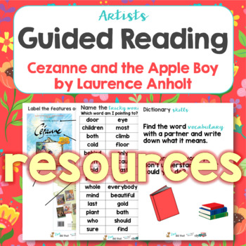 Preview of Guided Reading Resources for Cezanne and the Apple Boy by Laurence Anholt