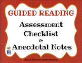 Guided Reading Assessment and Anecdotal Notes
