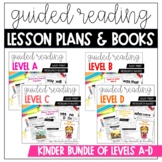 Kindergarten Guided Reading Lesson Plans BUNDLE |  Levels A-D