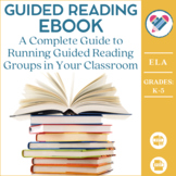 Guided Reading Blueprint eBook: 9 Steps to Creating Indepe