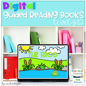 Preview of Guided Reading Books Level G 12 Google and Seesaw Digital and Printable