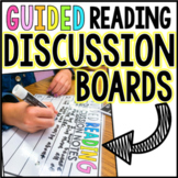 Guided Reading Discussion Boards