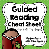 Guided Reading Freebie for Grades 1-5 Cheat Sheet
