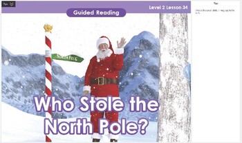Preview of Guided Reading I Level 2 GR1-L2-U1-LC1-34 Who Stole the North Pole