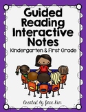 Reading Interactive Notes: Kindergarten & First Grade
