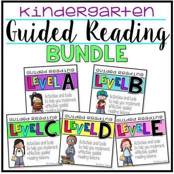 Guided Reading KINDERGARTEN BUNDLE Levels A-E by Karen Jones | TpT
