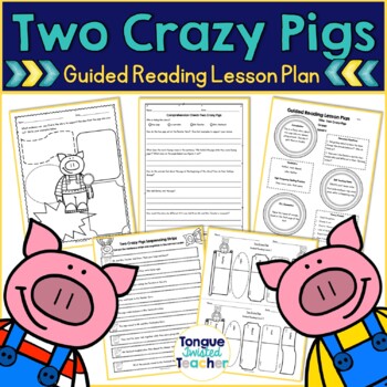 Preview of Two Crazy Pigs Guided Reading Lesson Plan Level I