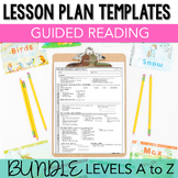 Guided Reading Lesson Plan BUNDLE Levels A-Z