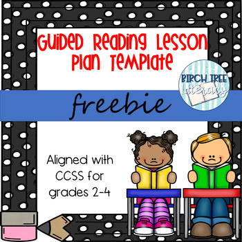 Preview of Guided Reading Lesson Plan Template FREEBIE