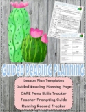 Guided Reading Lesson Plan Templates & Progress Monitoring