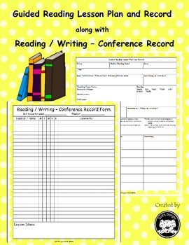 Preview of Guided Reading Lesson Plan and Reading / Writing Conference Record Form