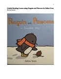 Guided Reading Lesson using Penguin and Pinecone by Salina Yoon