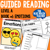Guided Reading Level A Reader with Activities #1: Emotions