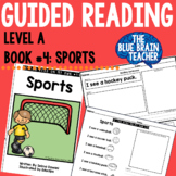 Guided Reading Level A Reader with Activities #4: Sports
