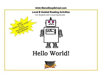 Preview of Guided Reading, Level B, Hello World, for the Visually Impaired