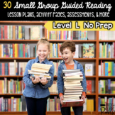 Guided Reading Level L Lesson Plans & Activities for Small Group
