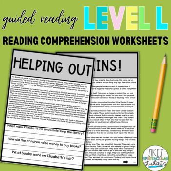 Preview of Guided Reading Level L Reading Comprehension Worksheets