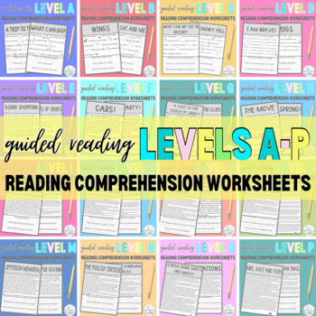 Preview of Guided Reading Levels A-P Reading Comprehension Worksheets Bundle