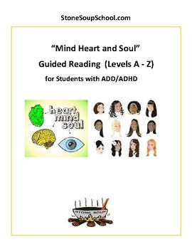 Preview of Guided Reading, Levels A-Z: "Mind, Heart, Soul" for students w/ ADD/ ADHD