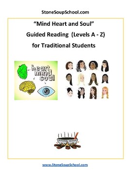 Preview of Guided Reading: Levels A- Z: Mind, Heart and Soul for Traditional Students