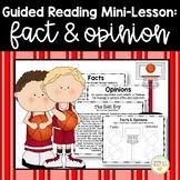 Guided Reading Mini-Lesson: Fact & Opinion (Intermediate Grades)