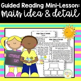 Guided Reading Mini-Lesson: Main Idea & Details (Intermedi