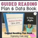 Guided Reading Teacher Binder | Planner | Data Collection