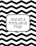 Guided Reading Plus - Teacher Binder - Black and White Chevron