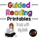 Guided Reading Printables for any book