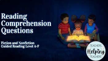 Preview of Guided Reading Comprehension Questions - Levels A through Level F