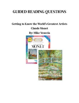 Preview of Guided Reading Questions Claude Monet: Getting to Know your Favorite Artists