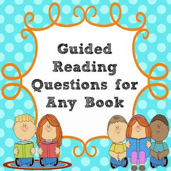 Preview of Guided Reading Questions for Any Book