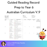 Guided Reading Record (Prep to Year 6 - Aus Curriculum V.9)