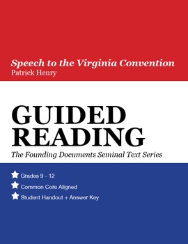 Preview of Guided Reading: Speech to the Virginia Convention, Patrick Henry