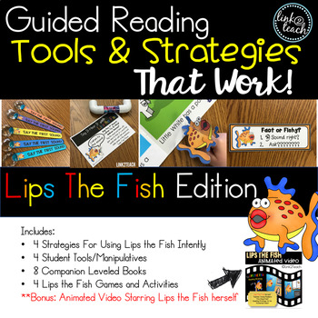 Preview of Guided Reading Strategies and Tools That Work! Lips the Fish Edition