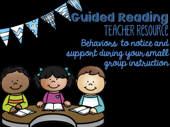 Preview of Guided Reading Teacher Resource: Levels and Reading Behaviors