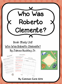 Preview of Comprehension/Literacy Activities: Who Was Roberto Clemente- No Prep, Printables