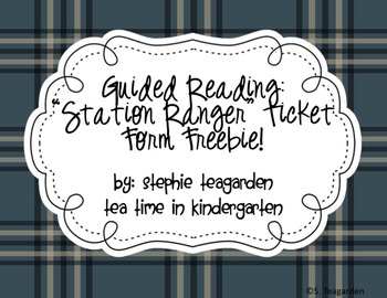 Preview of Guided Reading:Station Ranger Ticket FREEBIE