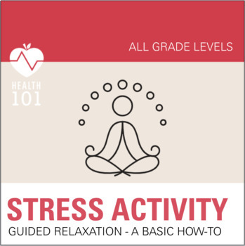 Preview of Guided Relaxation Stress Relief- Digital Reflection Guide + Teacher Directions