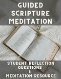 Guided Scripture Meditation & Reflection (No Prep)