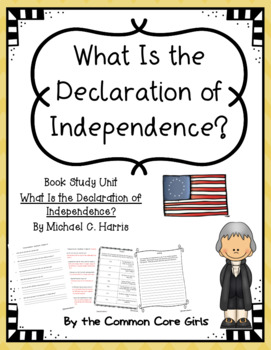 Preview of Comprehension Questions/Literacy: What Is the Declaration of Independence?
