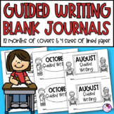 Guided Writing Blank Journals for the Year