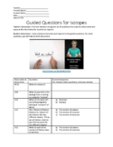 Guided questions for Isotopes video (Tyler Dewitt)