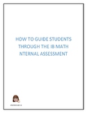 Guiding students through the IB  Math Internal Assessment