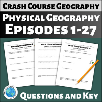 Preview of Guiding Questions for Crash Course Geography Episodes 1-27 Physical Geography